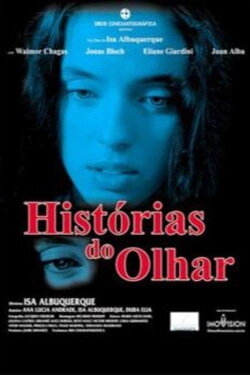 Histórias do Olhar (2003)