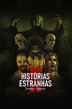Histórias Estranhas 2 (2024) Histórias Estranhas 2 (2024)