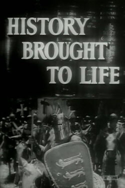 History Brought to Life (1950)