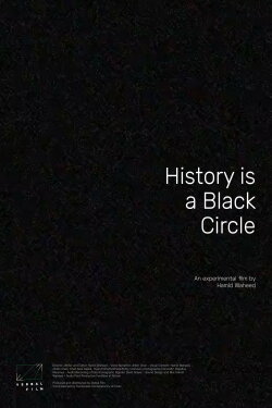 History is a Black Circle (2021) History is a Black Circle (2021)