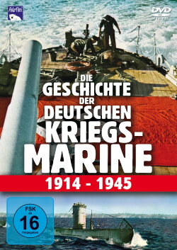 History of the German Navy 1914-1945 (2003) History of the German Navy 1914-1945 (2003)