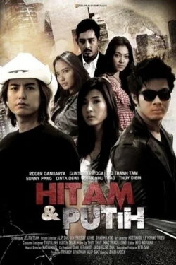 Hitam & Putih (2017) Hitam & Putih (2017)