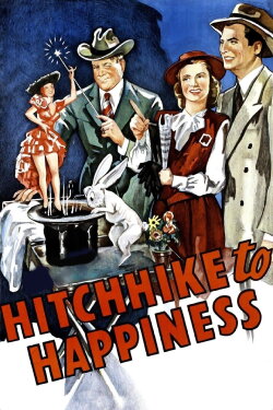 Hitchhike to Happiness (1945) Hitchhike to Happiness (1945)