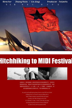 Hitchhiking to MIDI Festival (2012) Hitchhiking to MIDI Festival (2012)