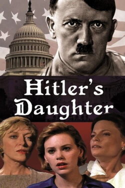 Hitler's Daughter (1990) Hitler's Daughter (1990)