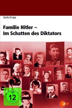 Hitler's Family: In the Shadow of the Dictator (2005)