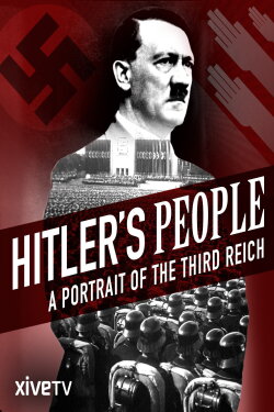 Hitler's People: A Portrait of the Third Reich (2015)