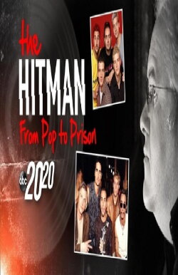 Hitman: From Pop to Prison (2019) Hitman: From Pop to Prison (2019)