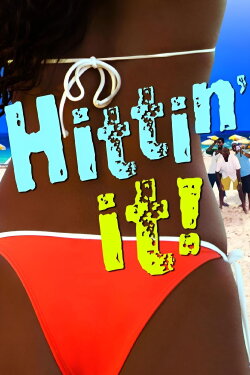 Hittin' It! (2004)