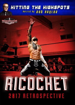 Hitting The Highspots - Ricochet 2017 Retrospective (2018)