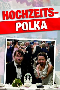 Hochzeitspolka (2010)