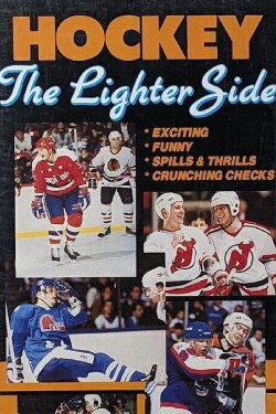Hockey: The Lighter Side (1988) Hockey: The Lighter Side (1988)