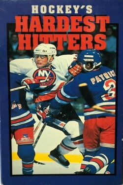 Hockey's Hardest Hitters (1989) Hockey's Hardest Hitters (1989)