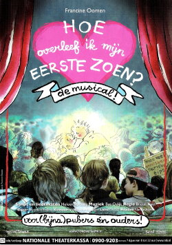 Hoe Overleef Ik Mijn Eerste Zoen?: De Musical (2009) Hoe Overleef Ik Mijn Eerste Zoen?: De Musical (2009)