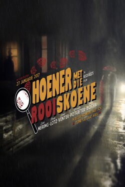 Hoener Met Die Rooi Skoene (2017)