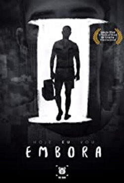 Hoje Eu Vou Embora (2019) Hoje Eu Vou Embora (2019)