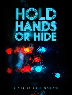 Hold Hands or Hide (2018) Hold Hands or Hide (2018)
