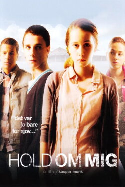 Hold Me Tight (2010) Hold Me Tight (2010)