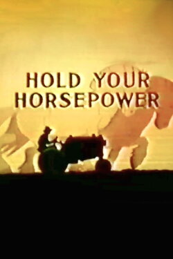 Hold Your Horsepower (1945) Hold Your Horsepower (1945)
