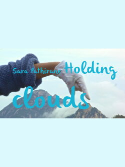Holding Clouds (2018)