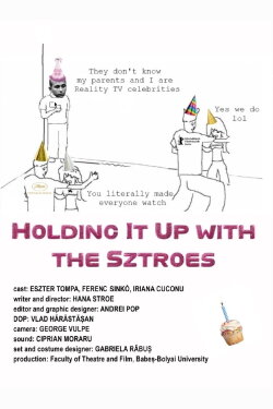 Holding It Up with the Sztroes (2024)