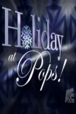 Holiday at Pops! (2003) Holiday at Pops! (2003)