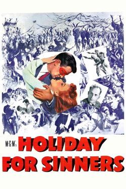 Holiday for Sinners (1952) Holiday for Sinners (1952)
