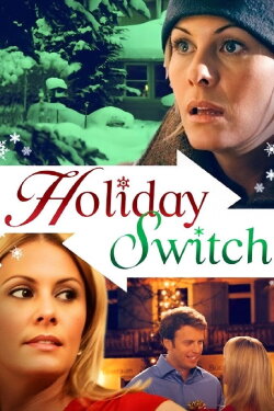 Holiday Switch (2007) Holiday Switch (2007)