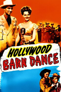 Hollywood Barn Dance (1947) Hollywood Barn Dance (1947)