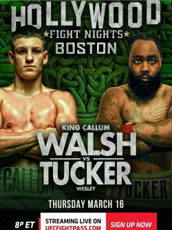 Hollywood Fight Night Walsh vs. Tucker (2023) Hollywood Fight Night Walsh vs. Tucker (2023)