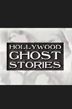 Hollywood Ghost Stories (1998) Hollywood Ghost Stories (1998)