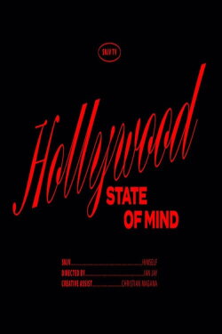 Hollywood State of Mind (2024) Hollywood State of Mind (2024)
