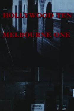 Hollywood Ten, Melbourne One (1985) Hollywood Ten, Melbourne One (1985)