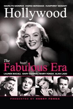 Hollywood: The Fabulous Era (1962) Hollywood: The Fabulous Era (1962)