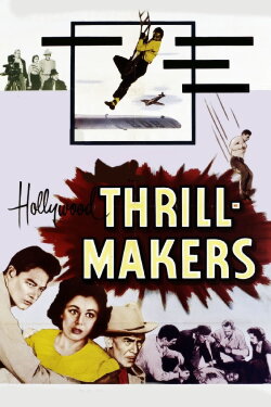 Hollywood Thrill-Makers (1954) Hollywood Thrill-Makers (1954)