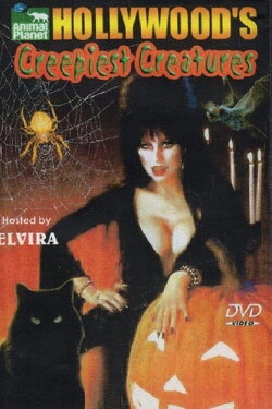 Hollywood's Creepiest Creatures (2004) Hollywood's Creepiest Creatures (2004)