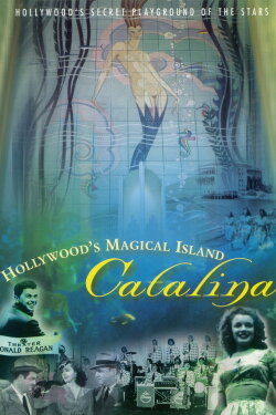 Hollywood's Magical Island: Catalina (2003) Hollywood's Magical Island: Catalina (2003)
