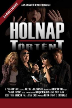 Holnap történt - A nagy bulvárfilm (2009)