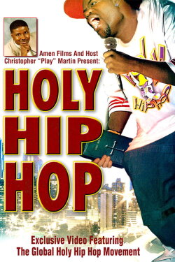 Holy Hip Hop (2006) Holy Hip Hop (2006)