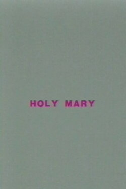 Holy Mary (1991) Holy Mary (1991)