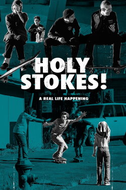Holy Stokes! A Real Life Happening (2016) Holy Stokes! A Real Life Happening (2016)
