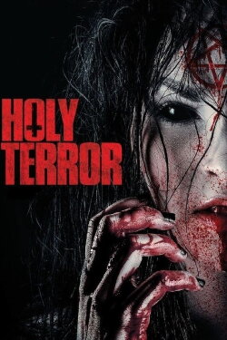 Holy Terror (2017) Holy Terror (2017)