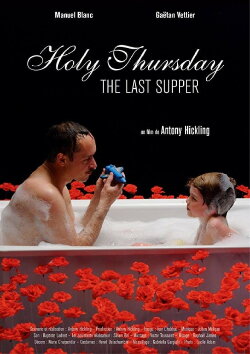 Holy Thursday (The Last Supper) (2013) Holy Thursday (The Last Supper) (2013)
