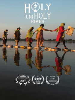 Holy (un)Holy River (2016) Holy (un)Holy River (2016)