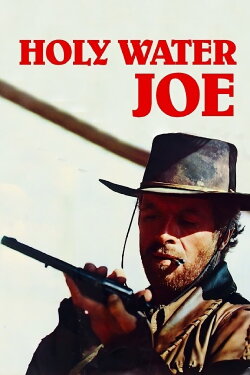 Holy Water Joe (1971) Holy Water Joe (1971)
