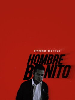 Hombre Bonito (2018) Hombre Bonito (2018)