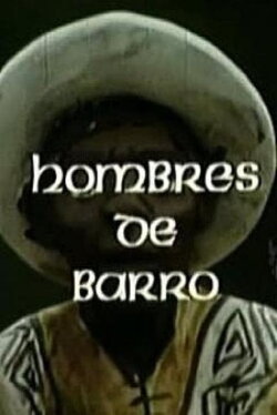 Hombres de barro (1988) Hombres de barro (1988)