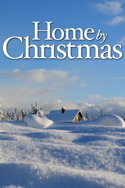 Home by Christmas (2006) Home by Christmas (2006)