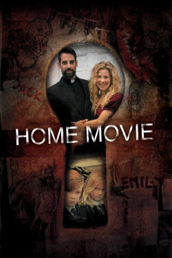 Home Movie (2008) Home Movie (2008)