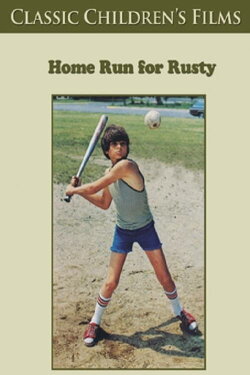 Home Run for Rusty (1977) Home Run for Rusty (1977)